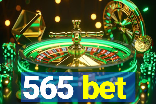 565 bet